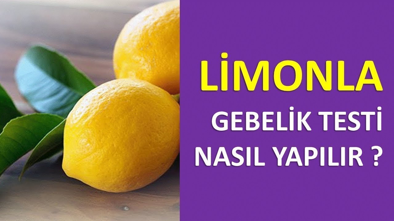 Limonla Hamilelik Testi Nasıl Yapılır?